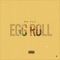 Egg Roll - Kg.Fly lyrics