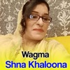 Shna Khaloona