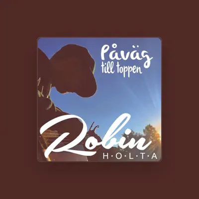 Listen to Robinholta, watch music videos, read bio, see tour dates & more!