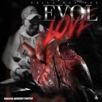 Evol Love - EP - Trill Boy Tee