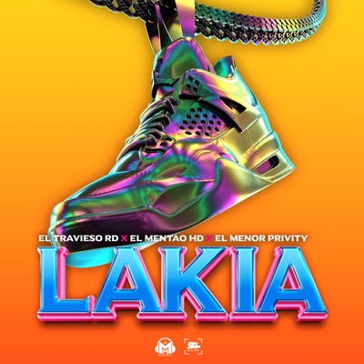 Tan Lakia (feat. El Travieso rd, El Mentao Hd & El Menor Privity) - Single