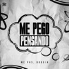 Me Pego Pensando - Single