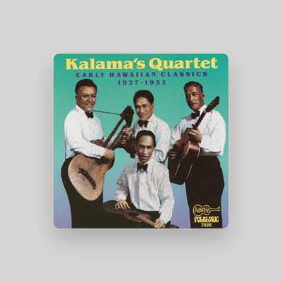 Kalama's Quartet