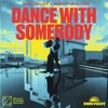 Dance With Somebody - Single, 2023