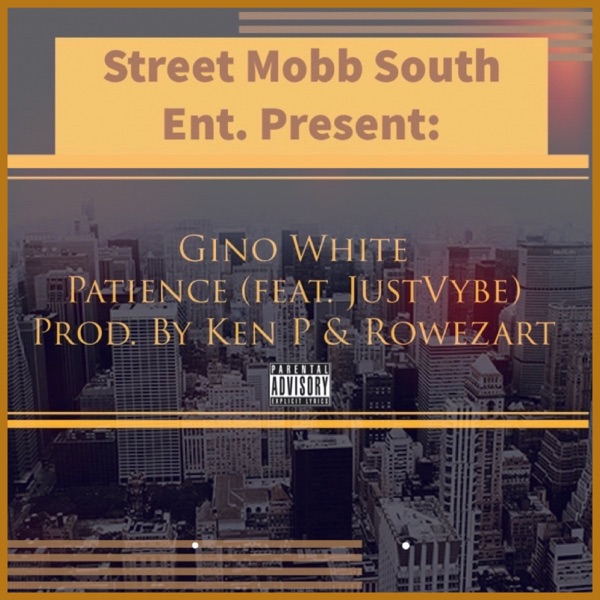 Patience (feat. Just Vybe)