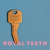 Royal Teeth