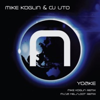 Yoake - Single - Mike Koglin & DJ Uto