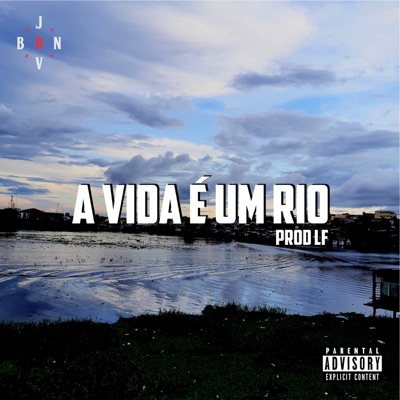 A Vida É um Rio - Single