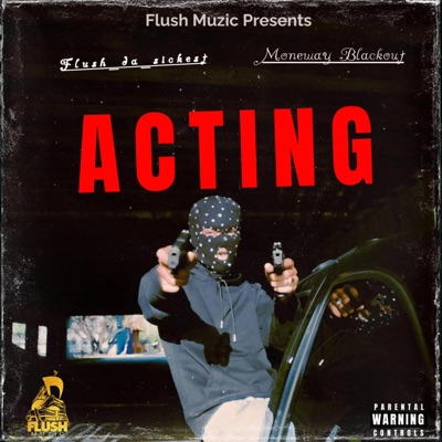 Acting How I Act - Single