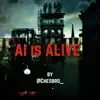 Chesbro - AI is ALIVE