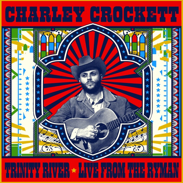 Trinity River (Live from the Ryman) - Single