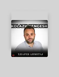 Xhafer Ahmetajを聴いたり、ミュージックビデオを鑑賞したり、経歴やツアー日程などを確認したりしましょう！