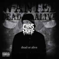 Dead Or Alive - Single - Chas Huff