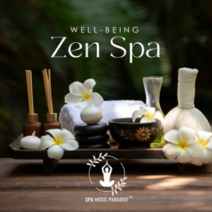 Well-Being Zen Spa: Nature Rejuventaing Treatments, Spa Music Background