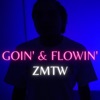 Goin' & Flowin' - Single