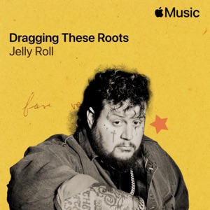 Jelly Roll - Dragging These Roots - Line Dance Musik