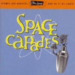 Ultra-Lounge: Space-Capades, Vol. 3