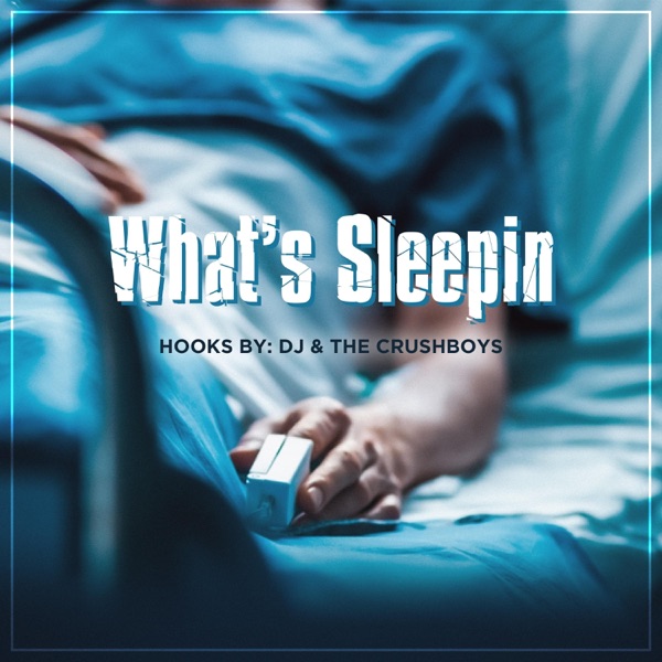 What's Sleepin?