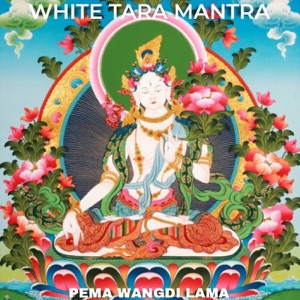 White Tara Mantra (feat. Metok Lhadon)