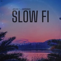 SLOW FI - Jota Dee Z & BoyProduce