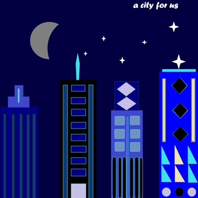 A CITY FOR US - Single