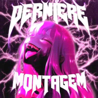 Derniere Montagem - Single