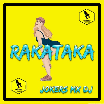 Dembow Records - Rakataka (feat. Jokers Mx)
