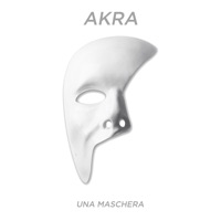 Una Maschera - Single - AK!RA