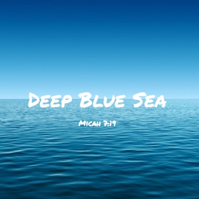 Deep Blue Sea - Single