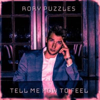 Tell Me How to Feel - Single - Rory Puzzles