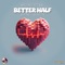 Better Half (feat. Sydney Sexton) - Michael J Foxx lyrics