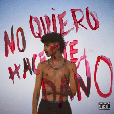 No quiero hacerte daño - Single