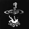 Drip/Drown - Single