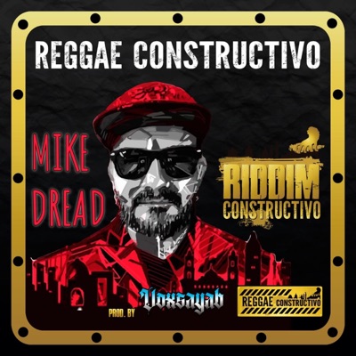 Reggae Constructivo (feat. Mike Dread) - Single