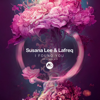 I Found You - Susana Lee, Lafreq & M-Sol DEEP