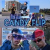 Candy Flip (feat. Lion) - Single