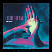 Lucid Dream - Topic Cover Art