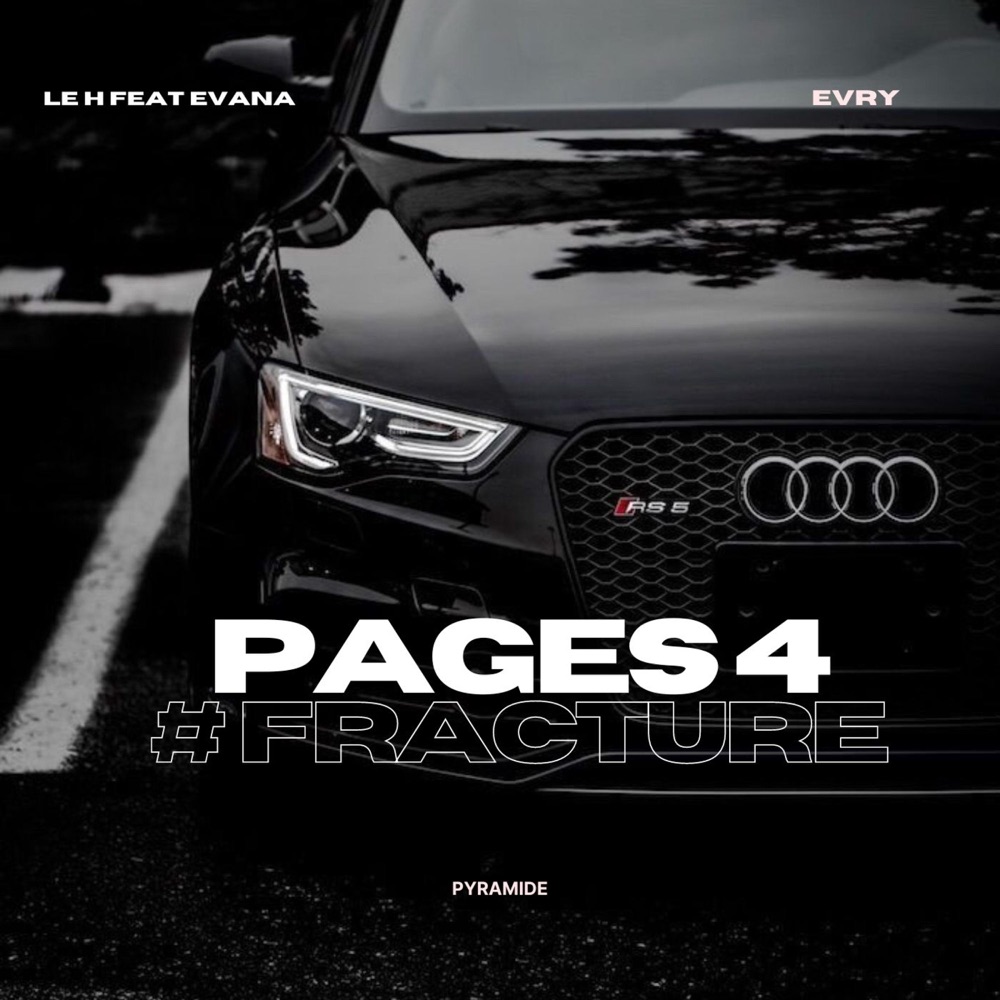 Обложка альбома «Pages 4 #Fracture (feat. Evana) - Single» — Le H