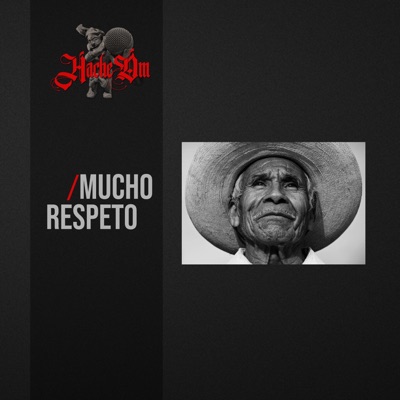Mucho Respeto - Single