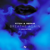 Breathe Again (feat. Emile Battour) artwork
