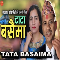 Tata Basaima - Nabaraj Ghorasaini, Shikhar Chimouriya & Gita Devi