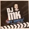 My Show - DJ MK lyrics