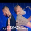 Deluxe (feat. Ilir Tironsi) - Single