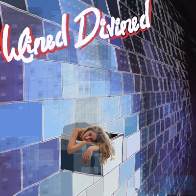 Wined Divined - Single