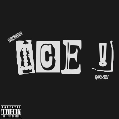 ICE! (feat. Brezeo2X) - Single