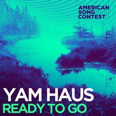 Ready To Go (From “American Song Contest”) - Single