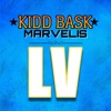 LV (feat. Kidd Bask) - Single