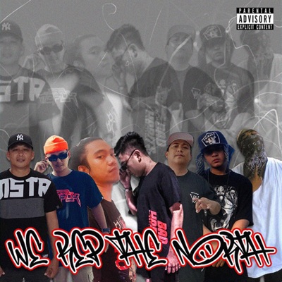 We Rep The North (feat. Zlight, LuckySyxx, Blue Rigz, Ez-Drix, B-Nice & Jagoe) - Single