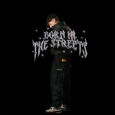 Born In The Streets