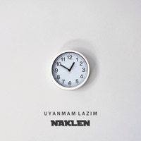 Uyanmam Lazım - Naklen